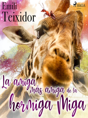cover image of La amiga más amiga de la hormiga Miga